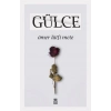 Gülce -Ömer Lütfi Mete - Timaş