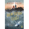 Her Şeyin Işığı Katya Balen Timaş