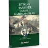İSTİKLAL HARBİNDE SARIKLI KAHRAMANLAR CEVAT RIFAT ATİLHAN İSLAMBOL