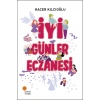 İyi Günler Eczanesi Hacer Kılcıoğlu Günışığı