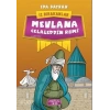 İZ BIRAKANLAR MEVLANA CELALEDDİN YEDİVEREN