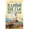 Kanuni Sultan Süleyman.Yılmaz Öztuna Ötüken