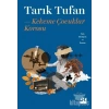 KEKEME ÇOCUKLAR KOROSU TARIK TUFAN DOĞAN KİTAP