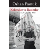Kelimeler ve Resimler Orhan Pamuk Yapı Kredi