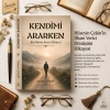 Kendimi Ararken Bir Ömrün Sessiz Hikayesi Hüseyin Çekin Üniversite (İmzalı)