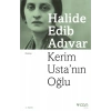 Kerim Ustanın Oğlu H.Edip Adıvar Can Yayın