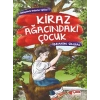 Kiraz Ağacındaki Çocuk - Hik.Değ.Eğitimi -1 / İ.Ünsal Çilek