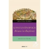Konstanti̇Nopoli̇S Bi̇Zansin Başkenti̇ Jonathan Harris Alfa Basım