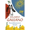 Kucaklaşmanın Kitabı Eduardo Galeano Can Yayınları