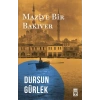 Maziye Bir Bakıver. Dursun Gürlek Timaş