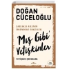 MIŞ GİBİ YAŞAMLAR DOĞAN CÜCELOĞLU KRONİK