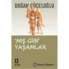 Mış Gibi Yaşamlar Doğan Cüceloğlu Remzi Yay.