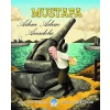 Mustafa Adım Adım Anadolu Martı