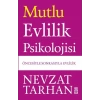 Mutlu Evlilik Psikolojisi. Nevzat Tarhan Timaş