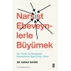 Narsist ebeveynlerle Büyümek Sarah Davıes Timaş