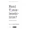 Nasıl Temizlenebilirim Hakan Türkçapar Epsilon