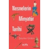 Nesnelerin Minyatür Tarihi Şeyma Üstün Bilge Kültür
