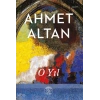 O Yıl Ahmet Altan Everest