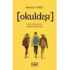 Okuldışı Bir Gençlik Manifestosu Yavuz Yiğit Vadi Yayın