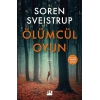 ÖLÜMCÜL OYUN SOREN SVEISTRUP DOĞAN