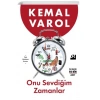 ONU SEVDİĞİM ZAMANLAR KEMAL VAROL DOĞAN YAYIN