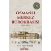 Osmanlı Merkez Bürokrasisi 1836-1856 Ali Akyıldız Timaş