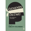 Öznenin Ölümü. Ergün Yıldırım Timaş