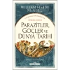 Parazitler Göçler Ve Dünya Tarihi Wıllıam Hardy Mcneıll Timaş