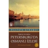 PetersburgDa Osmanlı İzleri - M.Armağan - Timaş