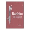 Rabbim Yol Sanadır Hayykitap
