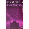 Rahmet Yolları Kesti Kemal Tahir İthaki