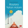 RAYLARA YATAN ADAM RÖVŞEN ABDULLAOĞLU AİLE YAYIN