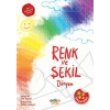 Renk Ve Şekil Dünyası Erdem