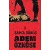 Şama Dönüş Adem Özköse İz Yayıncılık