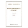 Samanyolunda Ziyafet Sezai Karakoç Diriliş Yayın