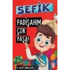 Şefik Padişahım Çok Yaşa Timaş