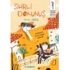 Sihirli Dokunuş Hilal Gürsu Tudem
