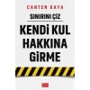 Sınırını Çiz Kendi Kul Hakkına Girme Canten Kaya Aile Yayın