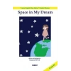 Space İn My Dream Grade B1-Yevese Yayıncılık