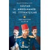 Sultan 2.Abdülhamid Ve İttihatçılar 1908-1909 Necmettin Alkan Timaş
