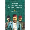 Sultan 2.Abdülhamid Ve Jön Türkler 1889-1908 Necmettin Alkan Timaş