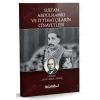 SULTAN ABDÜLHAMİD VEİ İTTİHATÇ.CİNAYETLERİ C.R. ATİLHAN islambol