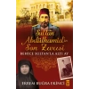 Sultan Abdülhamidin Son Zevcesi Behice Sultan