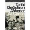 Tarihi Değiştiren Askerler Ali Çimen Timaş