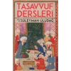 Tasavvuf Dersleri Süleyman Uludağ Sufi Kitap