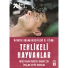 Tehlikeli Hayvanlar Bear Grylls Timaş