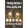 Tehlikeli Yalanlar -Ciltli Pegasus