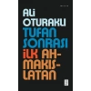 Tufan Sonrası İlk Ahmakıslatan Ali Oturaklı Ketebe