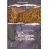 Türk Kimliğinin Coğrafyaları Yazar Kitap