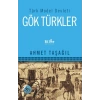 Türk Model Devleti Göktürkler Ahmet Taşağıl Bilge Kültür